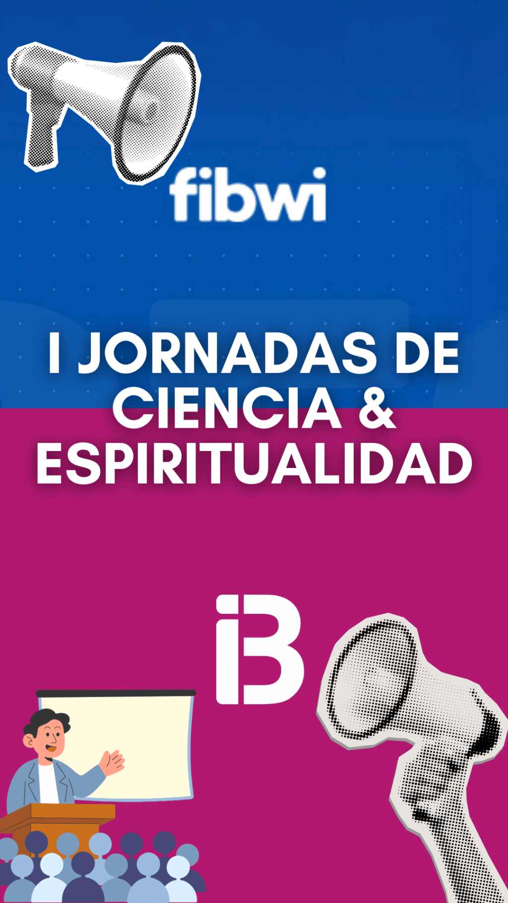 I Jornadas de Ciencia &&nbsp;Espiritualidad